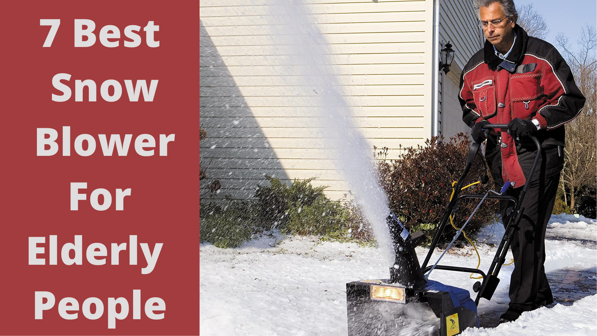 7 best snow blower for elderly people